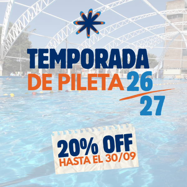 TEMPORADA DE PILETA 2026-2027